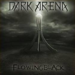 Dark Arena : Flowing Black